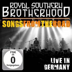 Royal Southern Brotherhood : Songs from the Road - Live in Germany